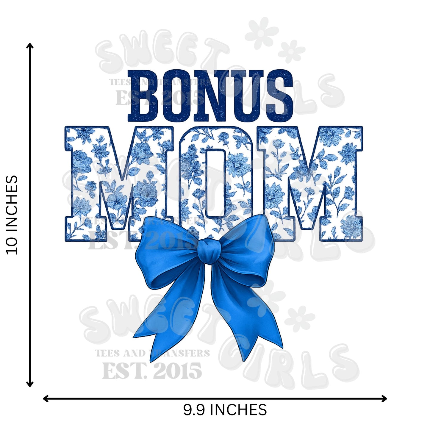 BONUS MOM DTF Transfer – Blue Floral Block Letters with Bow Iron-On – Step Mom Gift Heat Transfer for Mother’s Day Shirts & Totes – Washable Direct to Film Design