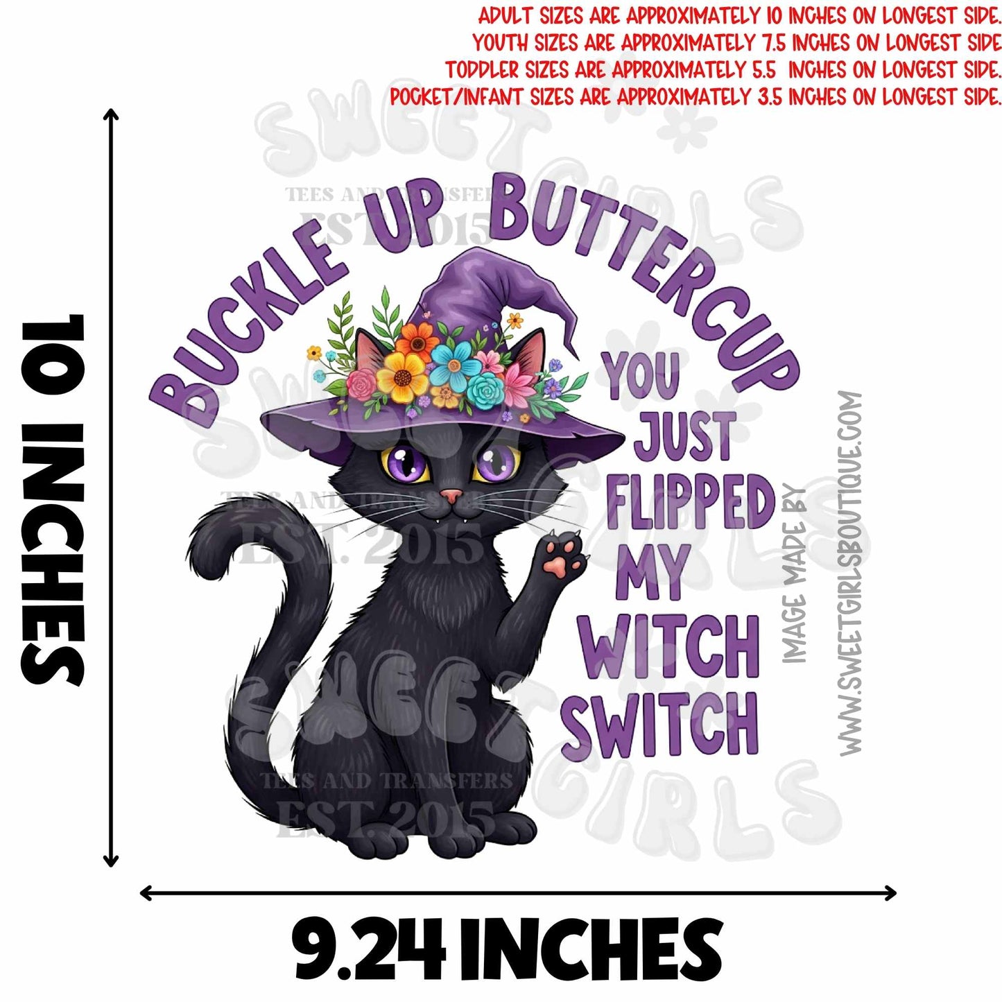 Buckle Up Buttercup Halloween Black Cat Heat Transfer – Cute Witch Switch Iron-On DTF for DIY Shirts, Spooky Fall Season Craft, Funny Cat Halloween Shirt Design