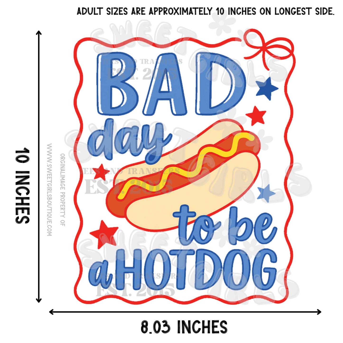 Bad Day To Be A Hotdog DTF Heat Transfer – Funny Summer Cookout Graphic