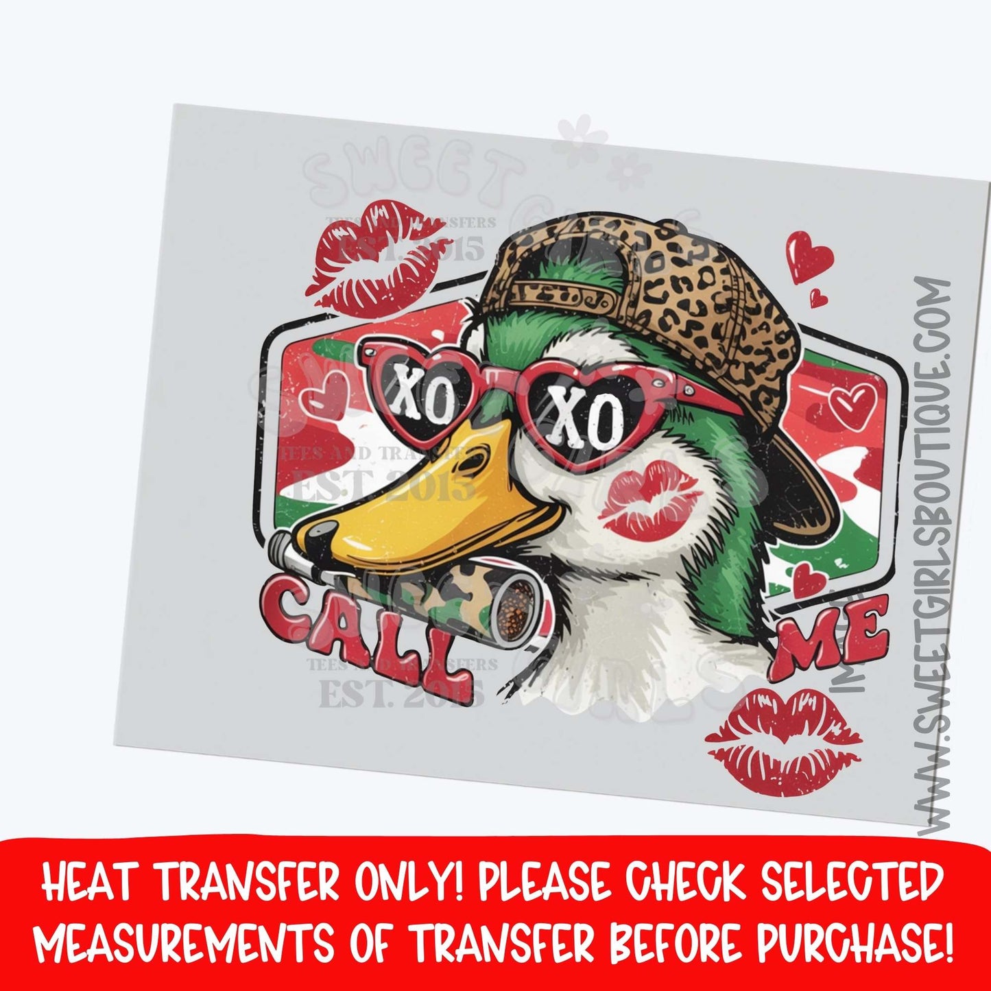 Call Me Duck Valentine Heat Transfer DTF Iron On Graphic Transfer – Funny Duck XO Lips Valentine Design Not a Shirt