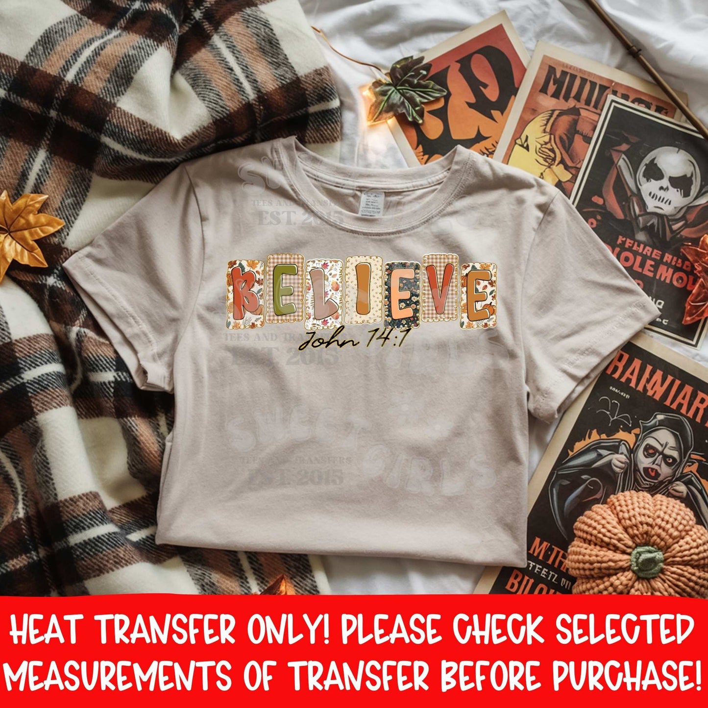 Believe Christian Scripture Block DTF Heat Transfer (John 14:1) | DTF Heat Transfer | Ready to Press Cold Peel Iron-On | DIY Shirt Sweatshirt Hoodie | Printable Transfer
