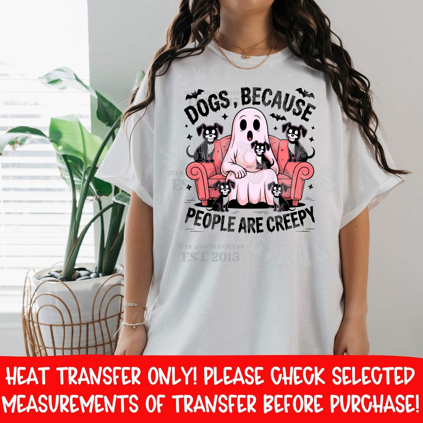 Dogs Because People Are Creepy DTF Heat Transfer Iron On | Funny Halloween Dog Shirt