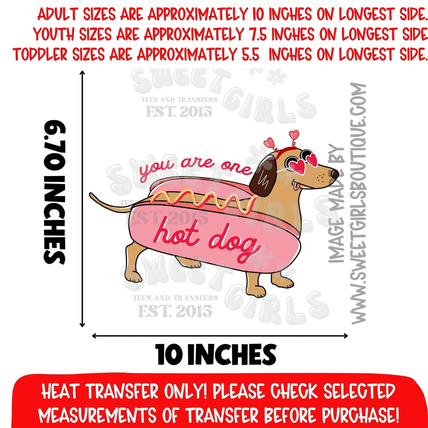 You Are One Hot Dog Dachshund Valentine Heat Transfer – Cute Weiner Dog DTF Print (Not a Shirt)