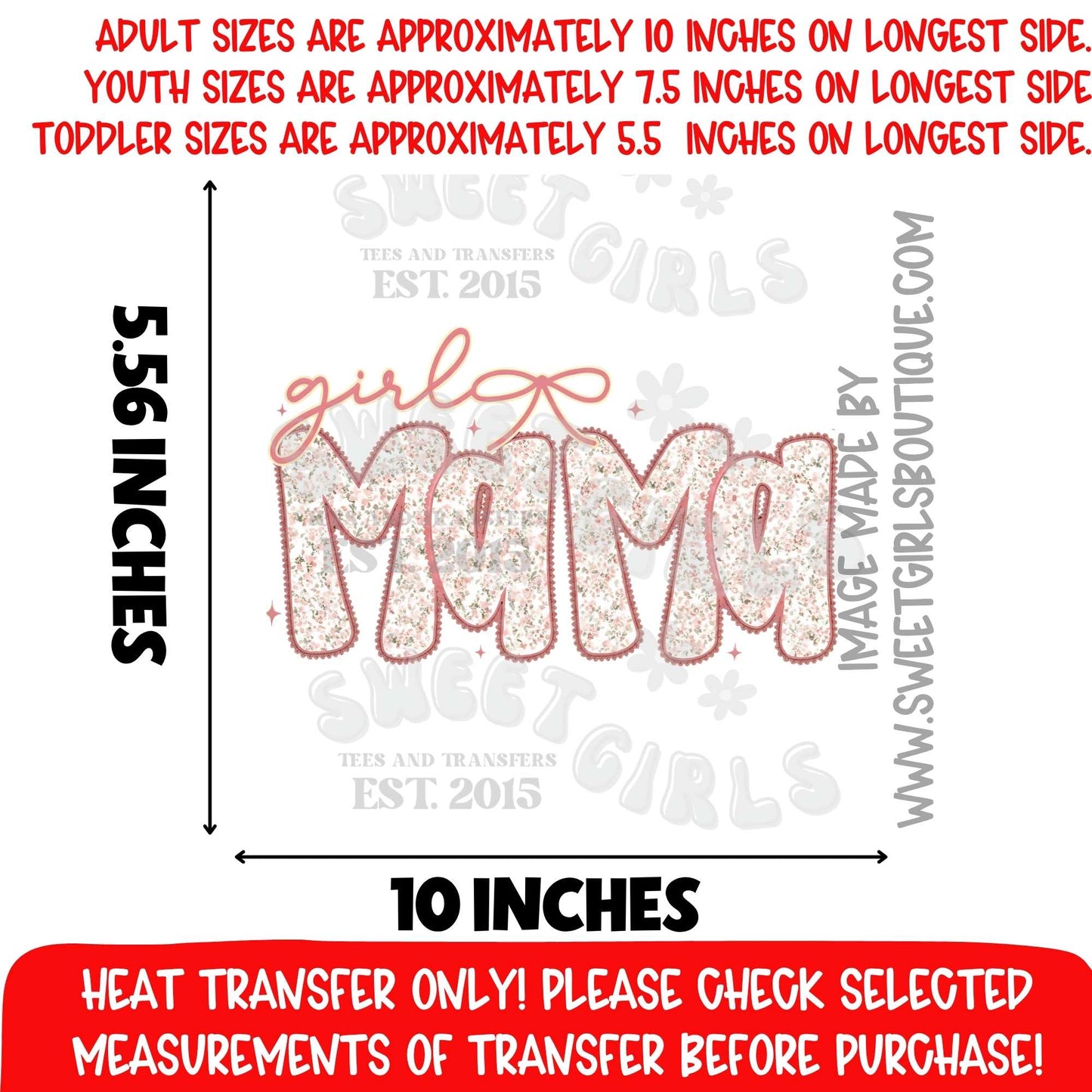 Girl Mama Floral DTF Heat Transfer Not A Shirt