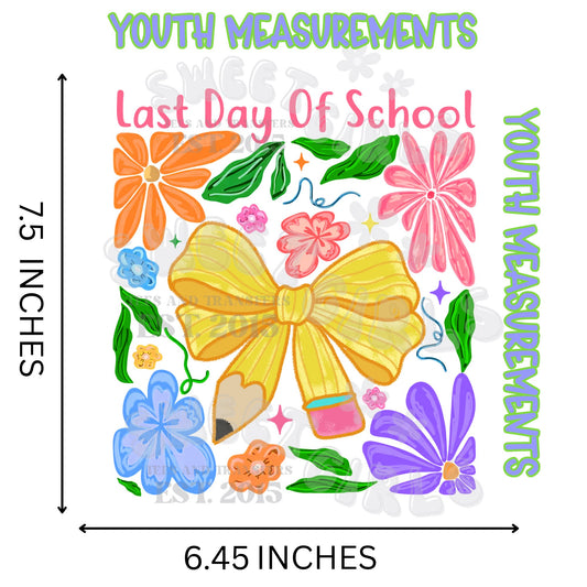 Last Day of School Floral Bow DTF Transfer – Ready to Press Iron-On Heat Transfer for Teachers & Students – Peel & Press Washable Decal for Shirts & Bags – Coquette Classroom Design – End of Year DIY Outfit – Easy to Apply – No Weeding Needed