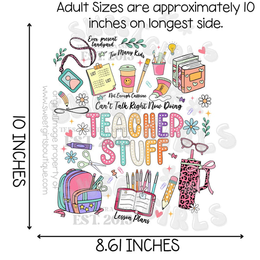 Teacher Stuff DTF Transfer – Can't Talk Doing Teacher Stuff – School Supplies Design – Back to School Ready to Press