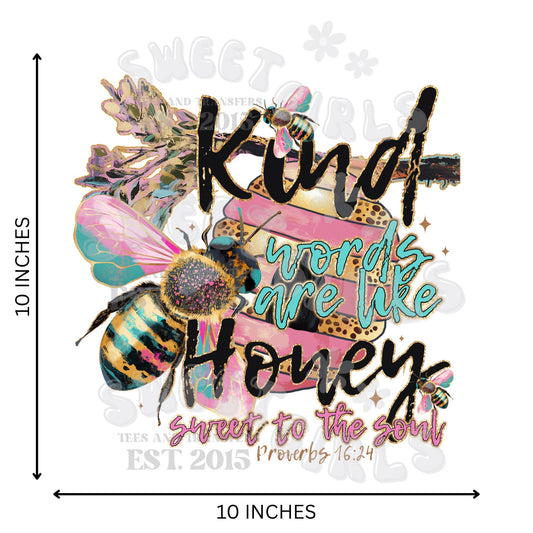 Kind Words Are Like Honey Bee Scripture DTF Transfer - Christian Faith Iron-On Heat Transfer for Shirts & Decor