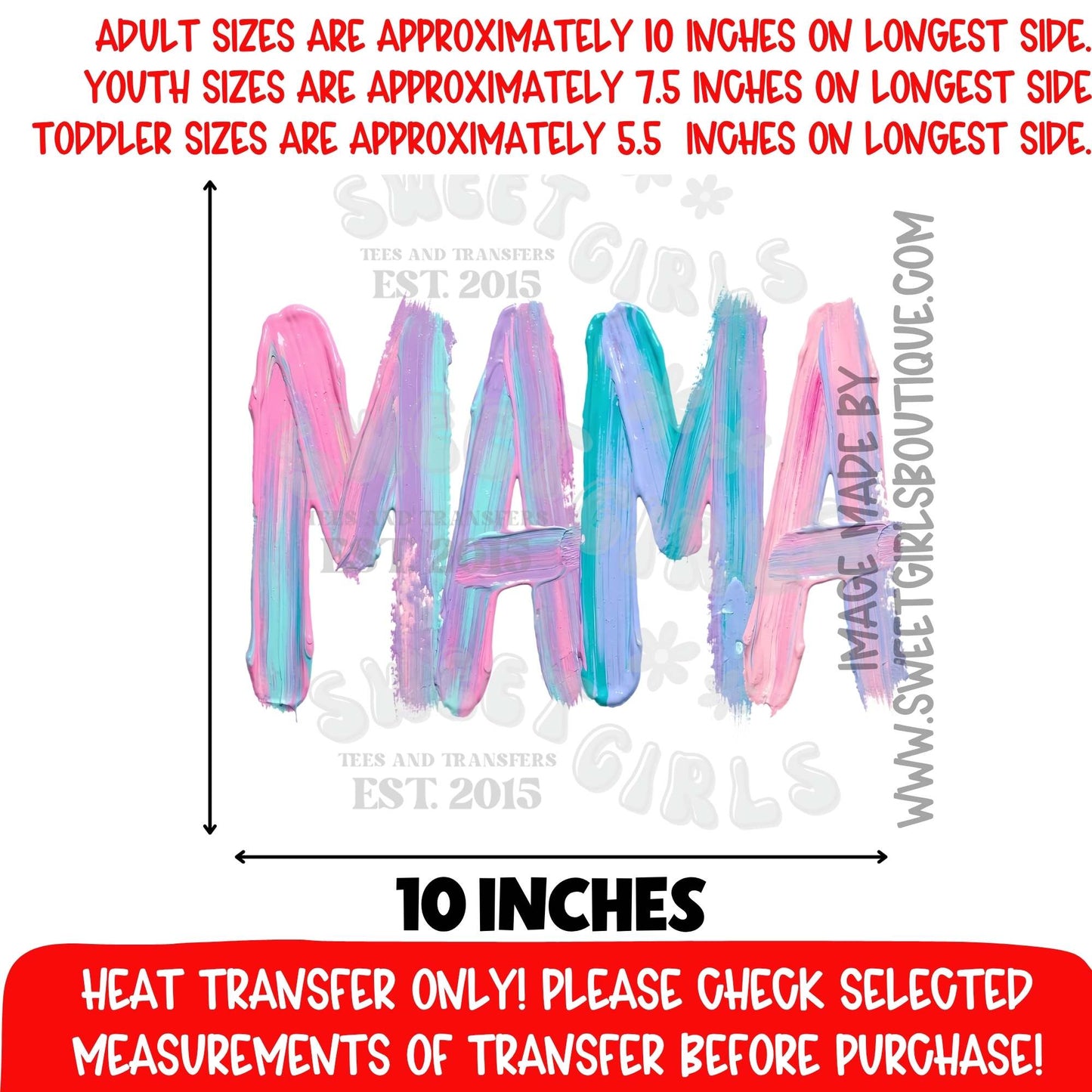 MAMA Paint Stroke Heat Transfer NOT A SHIRT colorful brush stroke mama dtf transfer pastel bold