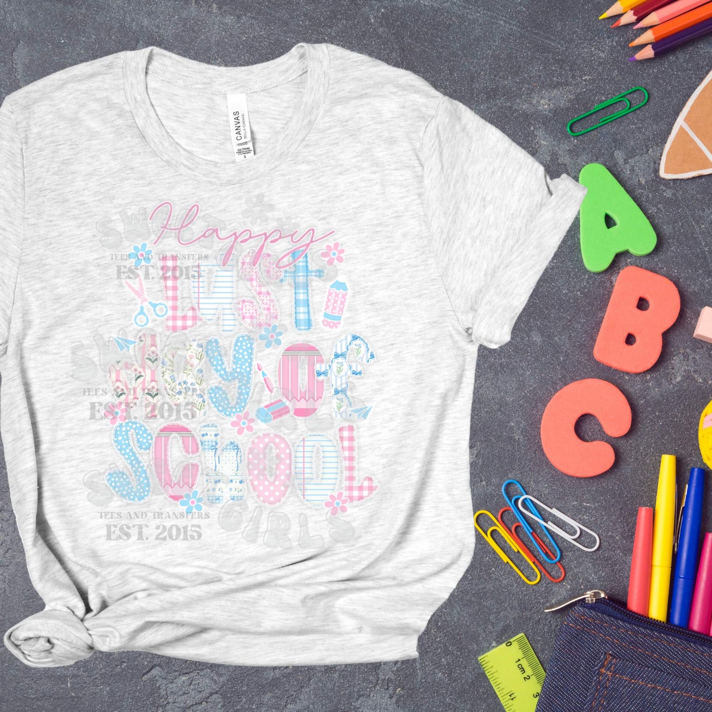 Happy Last Day of School DTF Transfer – Coquette Pastel School Design – Direct to Film Iron-On Heat Transfer