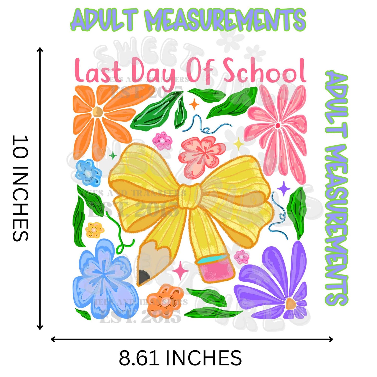 Last Day of School Floral Bow DTF Transfer – Ready to Press Iron-On Heat Transfer for Teachers & Students – Peel & Press Washable Decal for Shirts & Bags – Coquette Classroom Design – End of Year DIY Outfit – Easy to Apply – No Weeding Needed