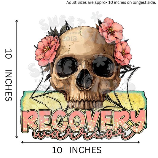 Recovery Warrior Skull Floral DTF Transfer – Ready to Press Iron-On Mental Health Awareness Heat Transfer for Shirts & More