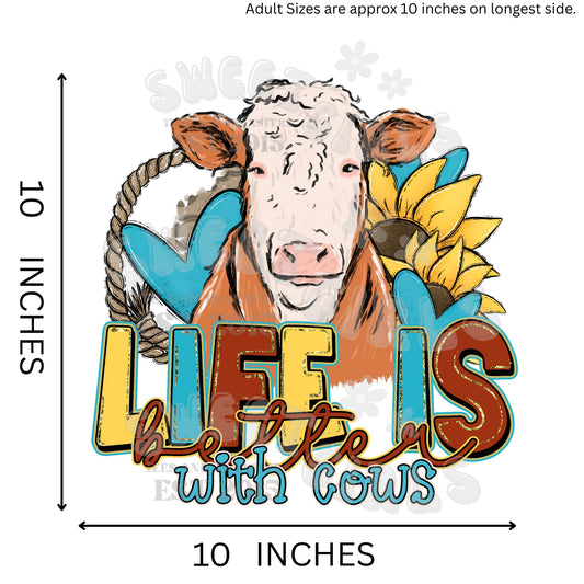Life Is Better With Cows DTF Transfer – Country Cow Floral Iron-On Ready to Press Heat Transfer for Summer Tees and Farm Decor