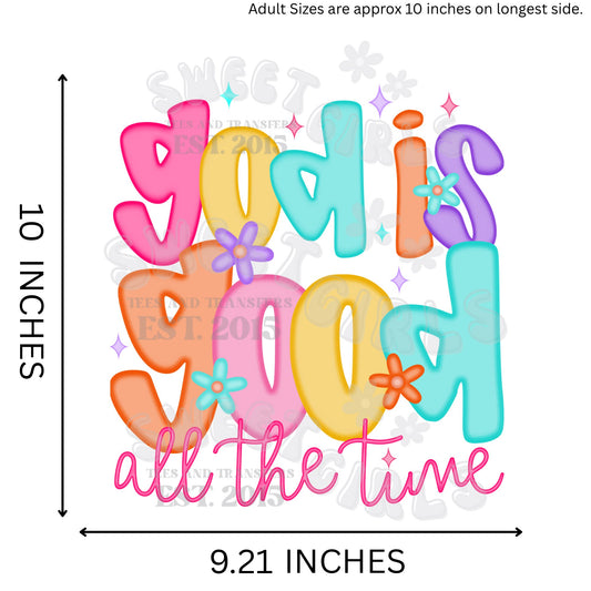 God Is Good All The Time HEAT TRANSFER – Ready to Press Direct to Film DTF Transfer for Shirts, Totes, and Apparel – Bright Pastel Faith Christian Iron-On – Washable Durable Cold Peel