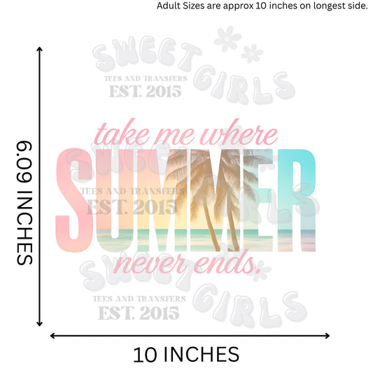 Take Me Where Summer Never Ends Sunset Beach DTF Transfer – Iron-On Tropical Palms HEAT TRANSFER for T-Shirts, Totes, and More – Ready to Press DIY Summer Decal for Heat Press or Iron
