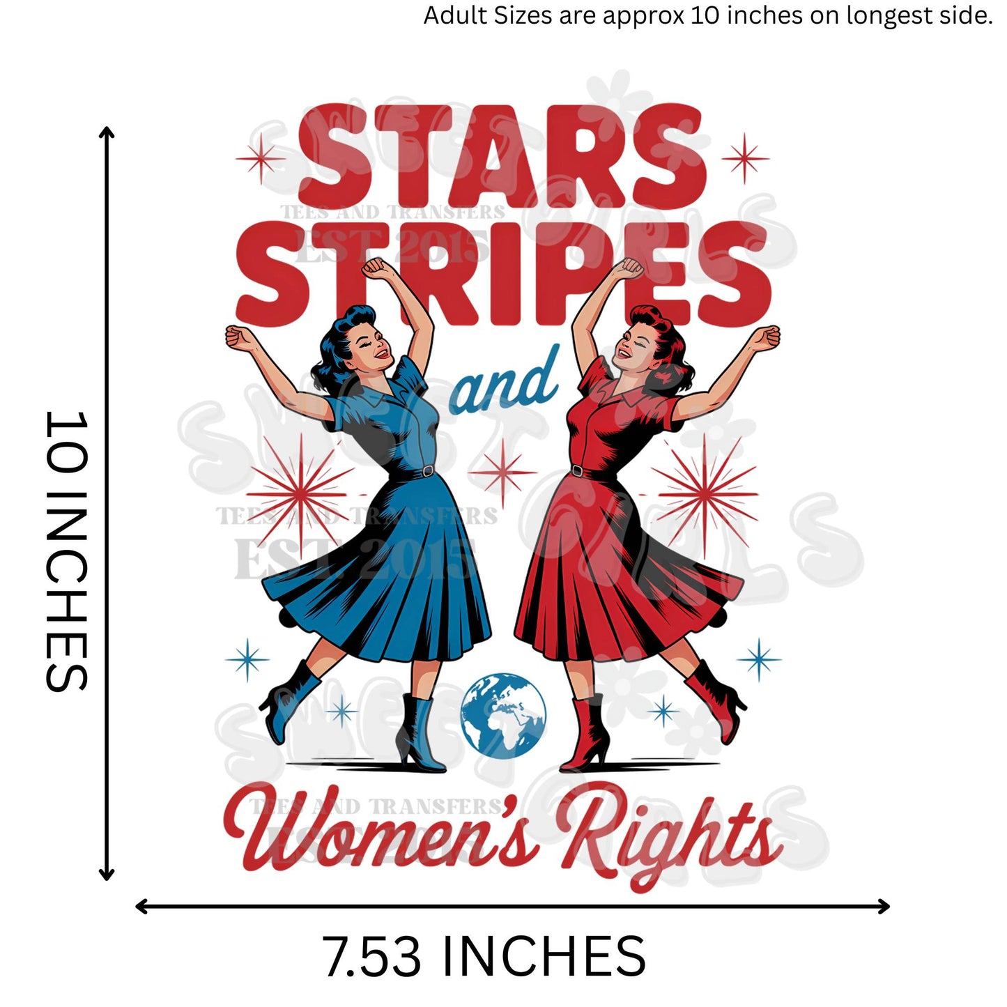 Stars Stripes and Women's Rights DTF HEAT TRANSFER – Retro Patriotic Feminist Direct to Film for T-Shirts, Bags & Fabric Decor – Ready to Press Iron-On Cold Peel USA Transfer