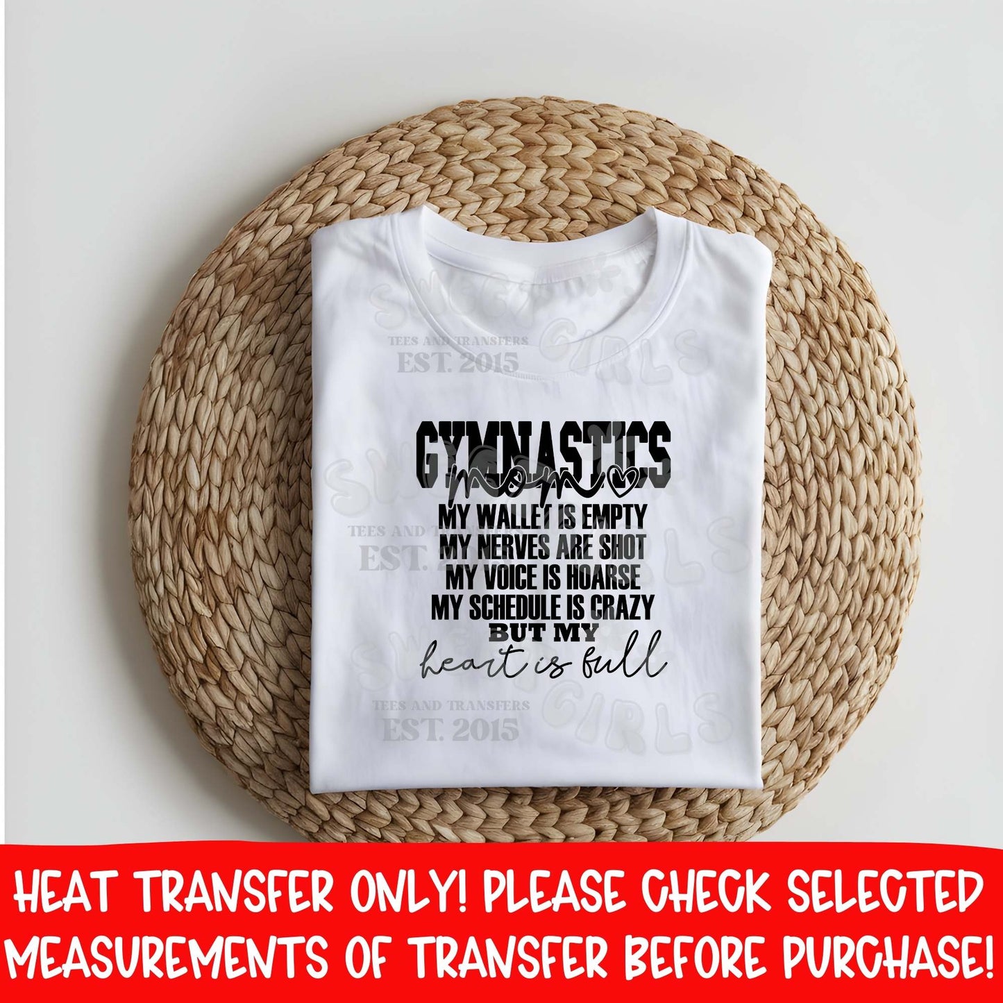 Gymnastics Mom Funny Quote Heart is Full DTF Heat Transfer Ready to Press Iron On