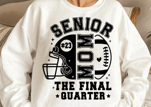 Senior Mom Football Heat Transfer Final Quarter #23 Game Day DTF Ready to Press Iron On Cold Peel DIY Shirt Sublimation Trendy Sports Mom Graphic Printable Transfer