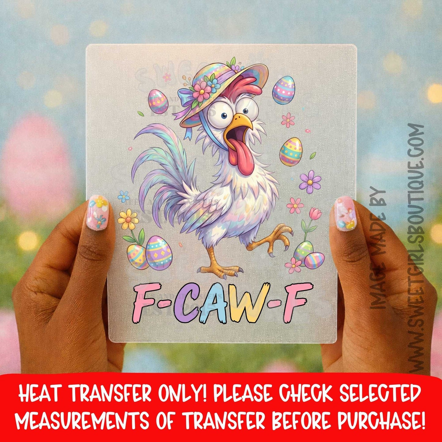 Funny Easter Chicken F CAW F DTF Heat Transfer Cute Spring Humor Design