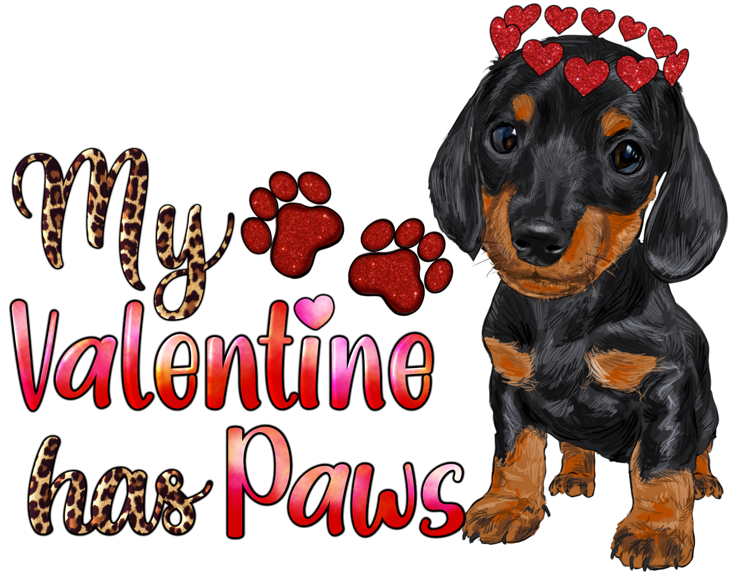 My Valentine has Paws DTF Print