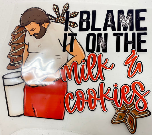 Blame it on the milk DTF Print