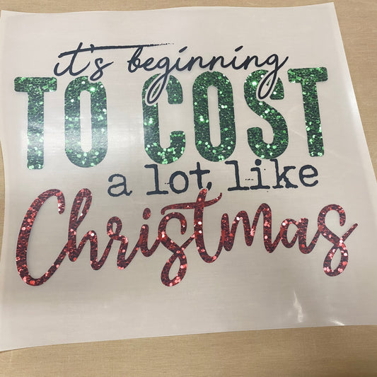 It's Beginning To Cost DTF Print