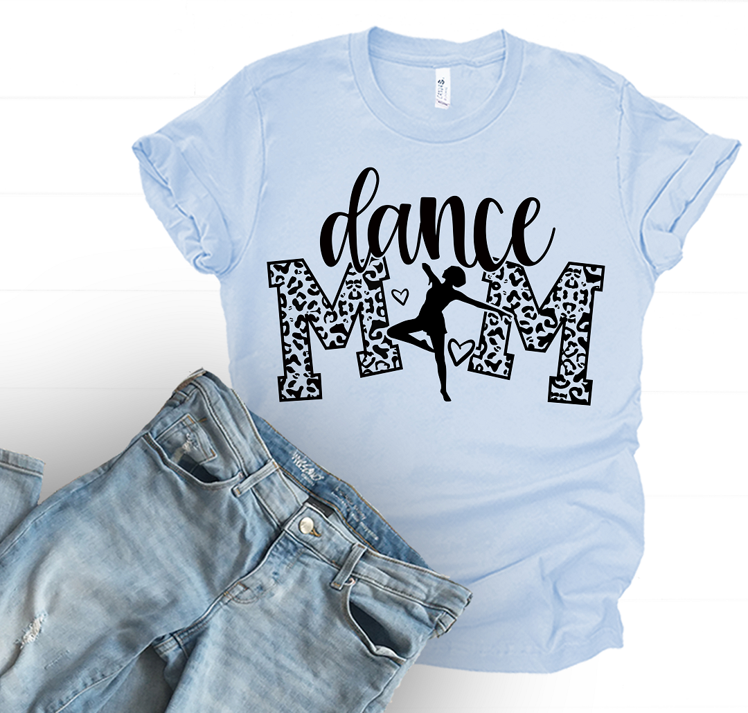 Dance Mom Adult Tee, Raglan, or Sweatshirt (Shown on Ice Blue)