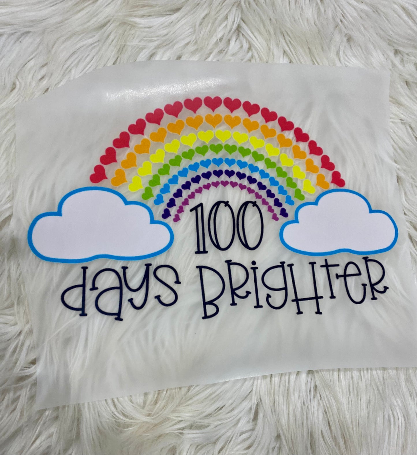 100 Days Brighter (Rainbow) Tees & DTF