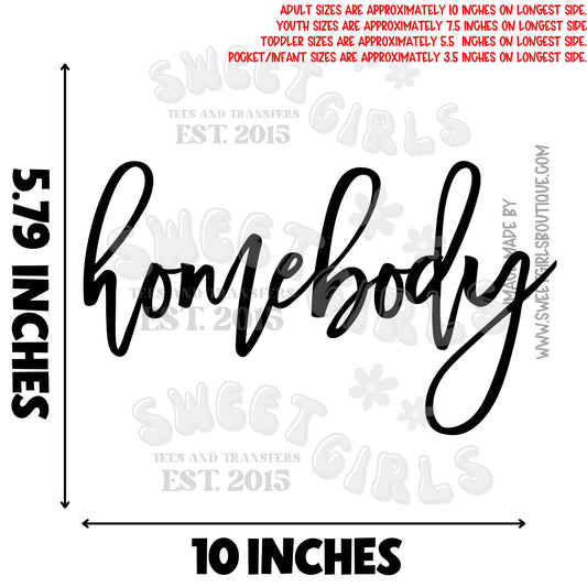 Homebody Heat Transfer DTF – Comfy Lettering, Script Style, Lazy Day Vibes