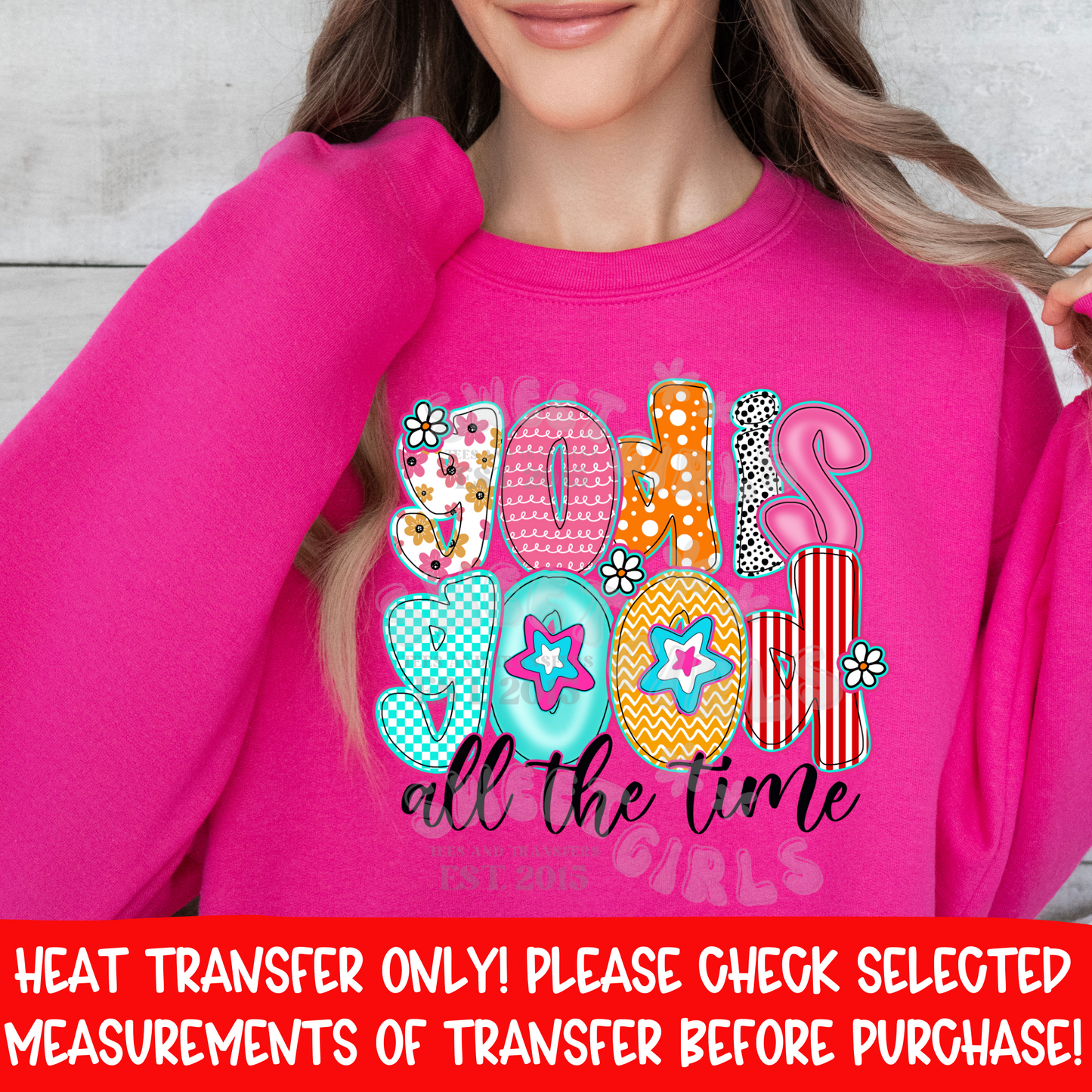 God is Good All the Time DTF Heat Transfer | Colorful Faith Christian Iron On | Inspirational Religious Shirt Print | DIY Craft Supplies