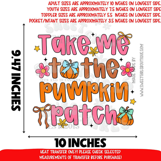 Take Me to the Pumpkin Patch Heat Transfer | Cute Fall DTF Print | Retro Pumpkin Bow Iron On | Autumn Festival Applique | Ready to Press Cold Peel Transfer for Shirts, Hoodies, Family Outfits