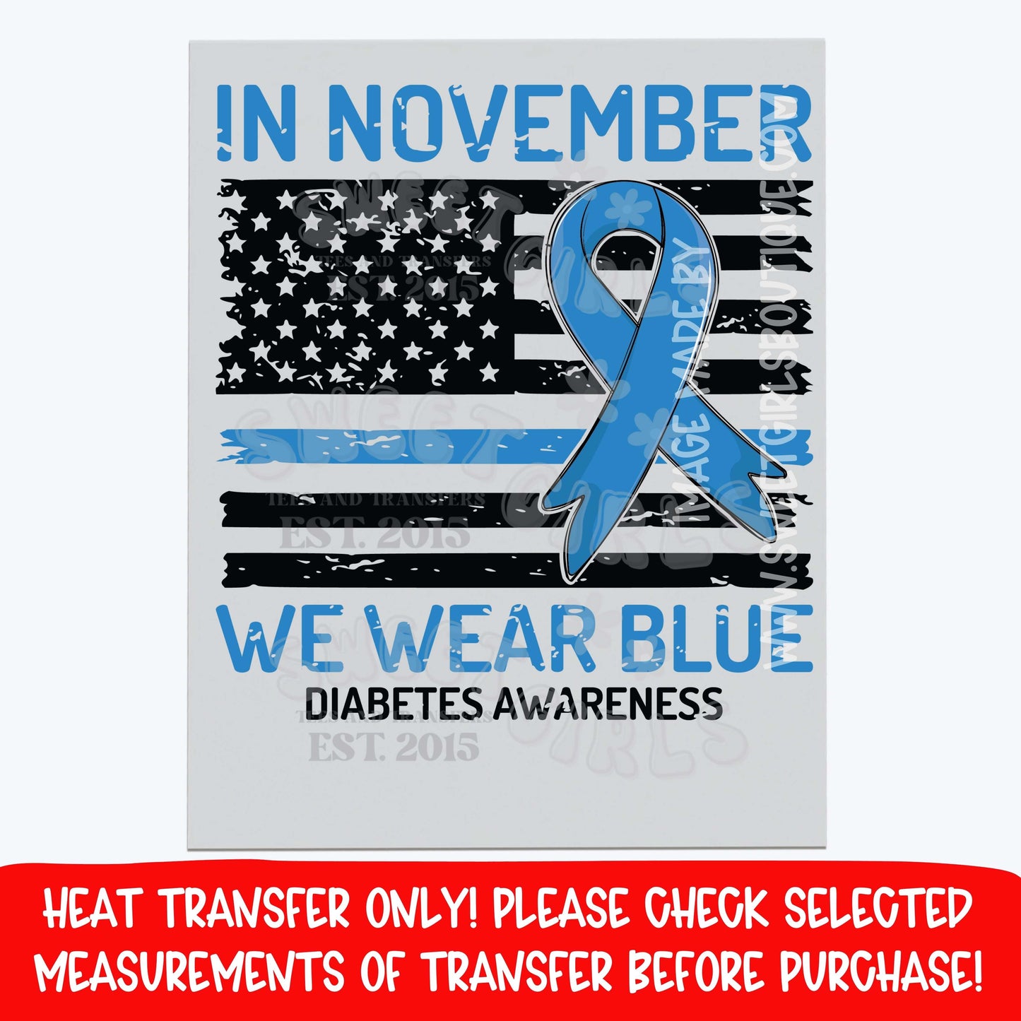 Wear Blue Diabetes Awareness DTF Heat Transfer | American Flag Blue Ribbon Iron On