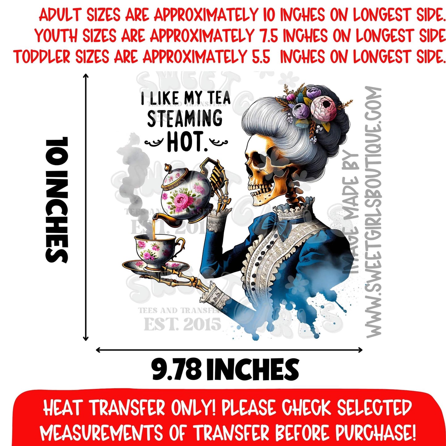I Like My Tea Steaming Hot Skeleton Victorian Tea Heat Transfer – Gothic Vintage DTF Print (Not a Shirt)