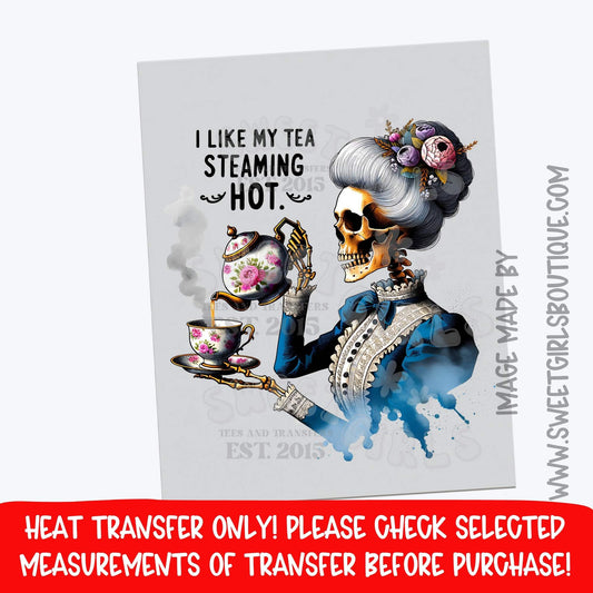 I Like My Tea Steaming Hot Skeleton Victorian Tea Heat Transfer – Gothic Vintage DTF Print (Not a Shirt)