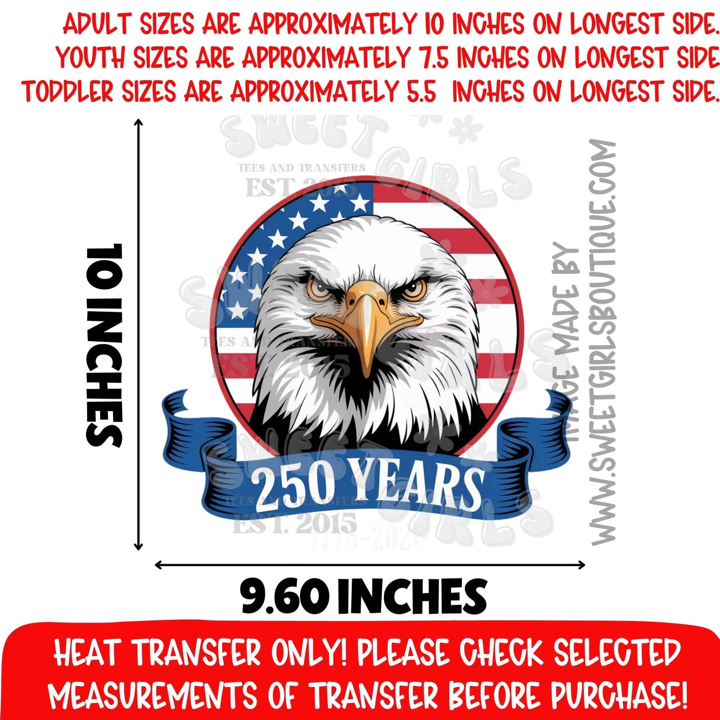 USA 250 Years Eagle Heat Transfer DTF Iron On Printable Transfer Patriotic 1776 2026 Independence Not a Shirt