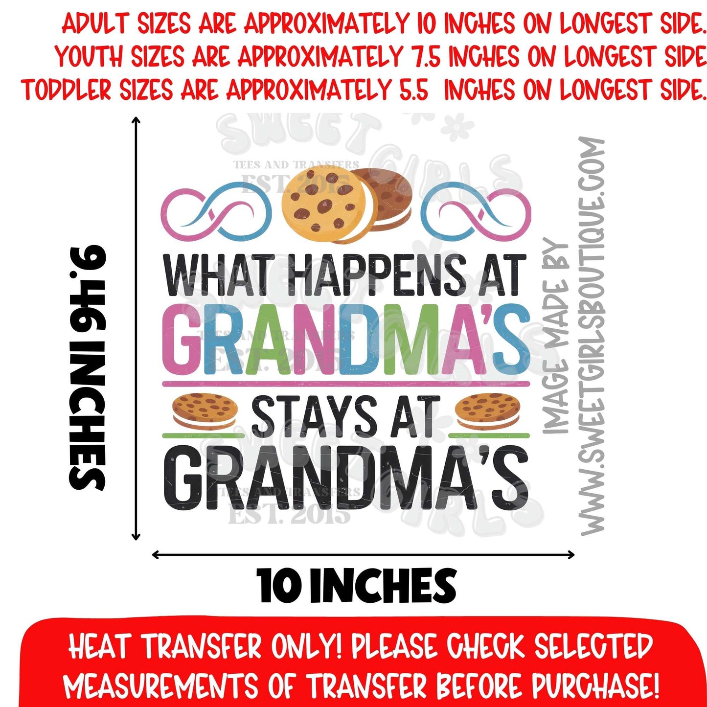 What Happens at Grandma’s Stays at Grandma’s DTF Heat Transfer – Funny Grandma Saying Iron On