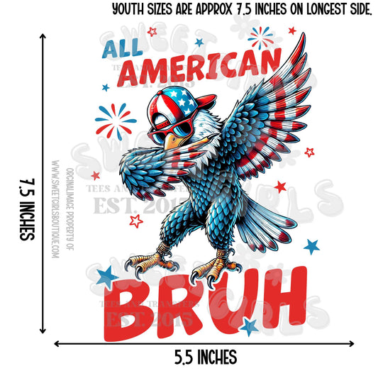 All American Bruh Eagle Dabbing 4th of July DTF Heat Transfer – Patriotic Funny Design | Iron-On for Independence Day Shirts