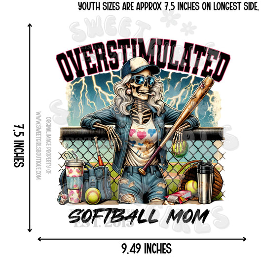 Overstimulated Softball Mom Skeleton DTF Heat Transfer – Funny Baseball Game Day Design | Ready to Press Iron-On for T-Shirts, Totes & DIY Gifts
