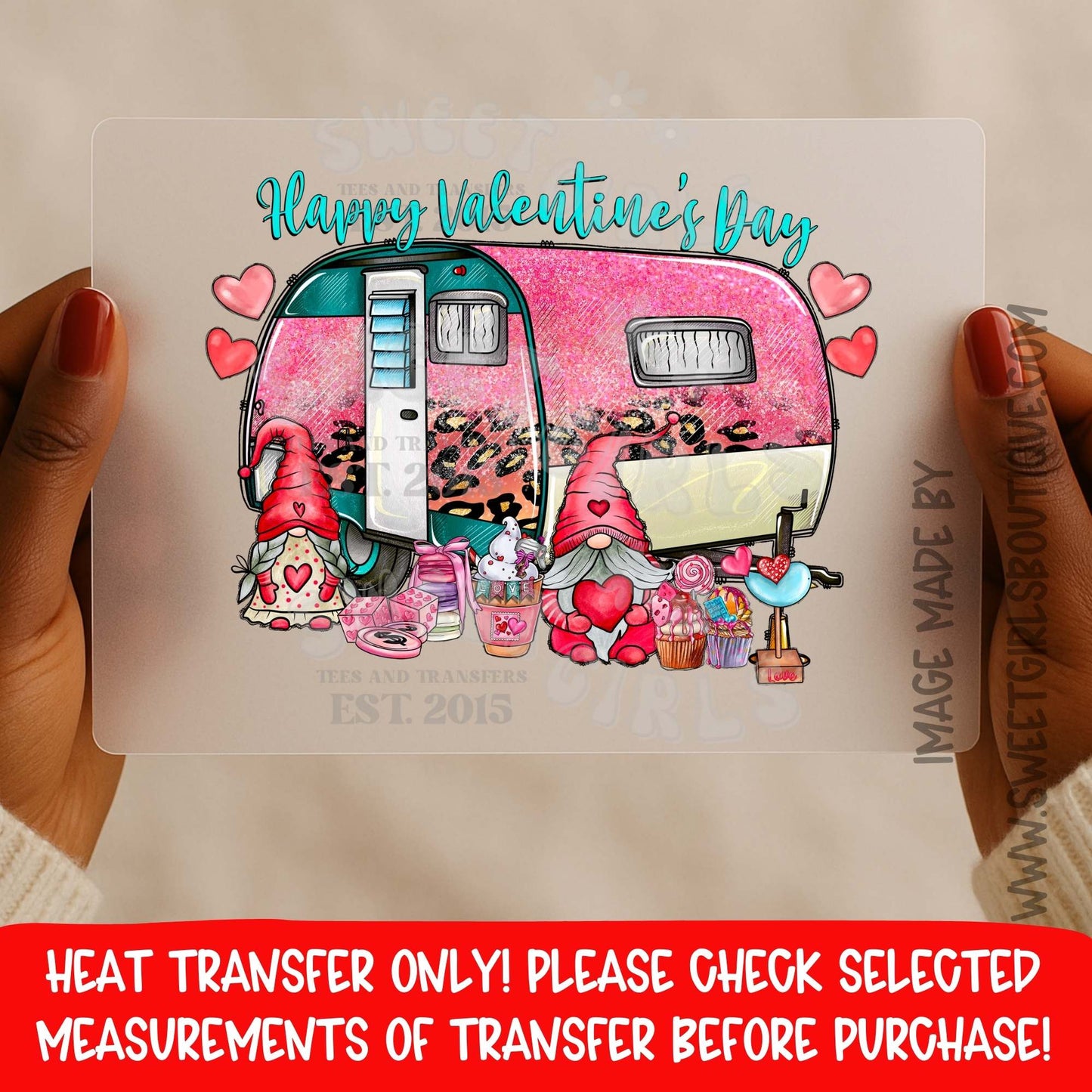 Valentine Camper Gnome Heat Transfer DTF Iron On Graphic Transfer – Camping Valentine Love Gnome Design Not a Shirt