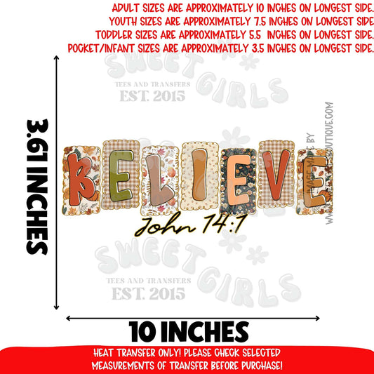 Believe Christian Scripture Block DTF Heat Transfer (John 14:1) | DTF Heat Transfer | Ready to Press Cold Peel Iron-On | DIY Shirt Sweatshirt Hoodie | Printable Transfer