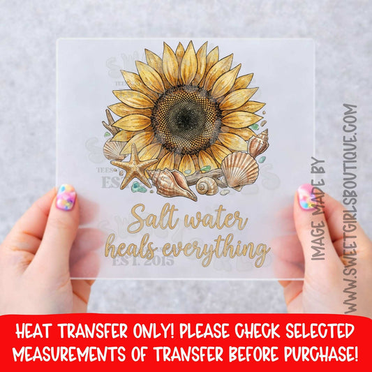 Salt Water Heals Everything DTF Heat Transfer Not A Shirt