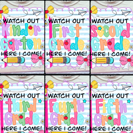 Watch Out First Day DTF Transfer – Ready to Press Iron-On – Cute Bow, Notebook Paper & Pencil Design for Back to School Vibes