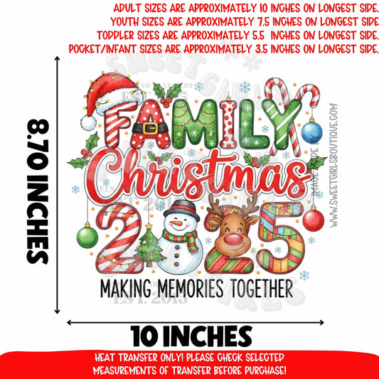 Family Christmas 2025 DTF Heat Transfer – Making Memories Together – Matching Family Holiday Iron-On – NOT A SHIRT – Ready To Press