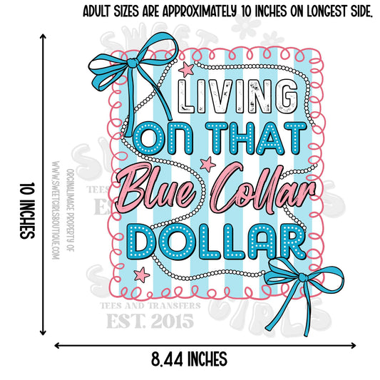 Living on That Blue Collar Dollar Western Bow DTF Transfer – Cowgirl Workwear Graphic for Tees, Totes & DIY Apparel