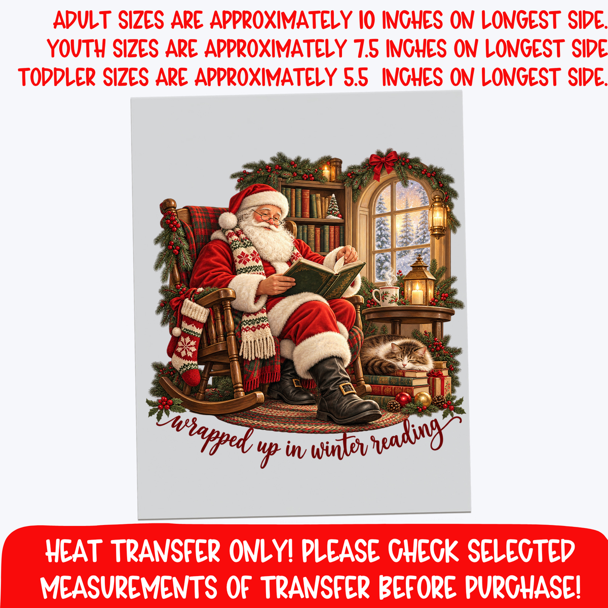 Wrapped Up In Winter Reading DTF Transfer, Santa Reading Book Christmas Iron On Heat Transfer for Book Lover Shirts, Library Teacher Sweatshirts, Cozy Holiday Tees, Winter Reading Outfit, Adult and Youth Sizes, Heat Transfer Only