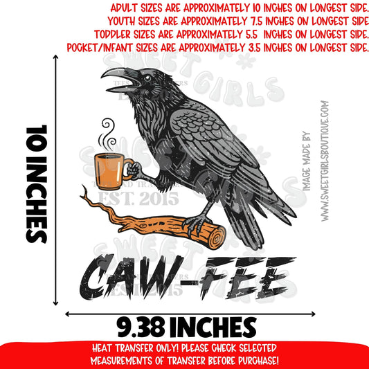 Caw-Fee Raven Coffee DTF Heat Transfer | Funny Halloween Crow Drinking Coffee Iron-On Applique | Gothic Bird Design
