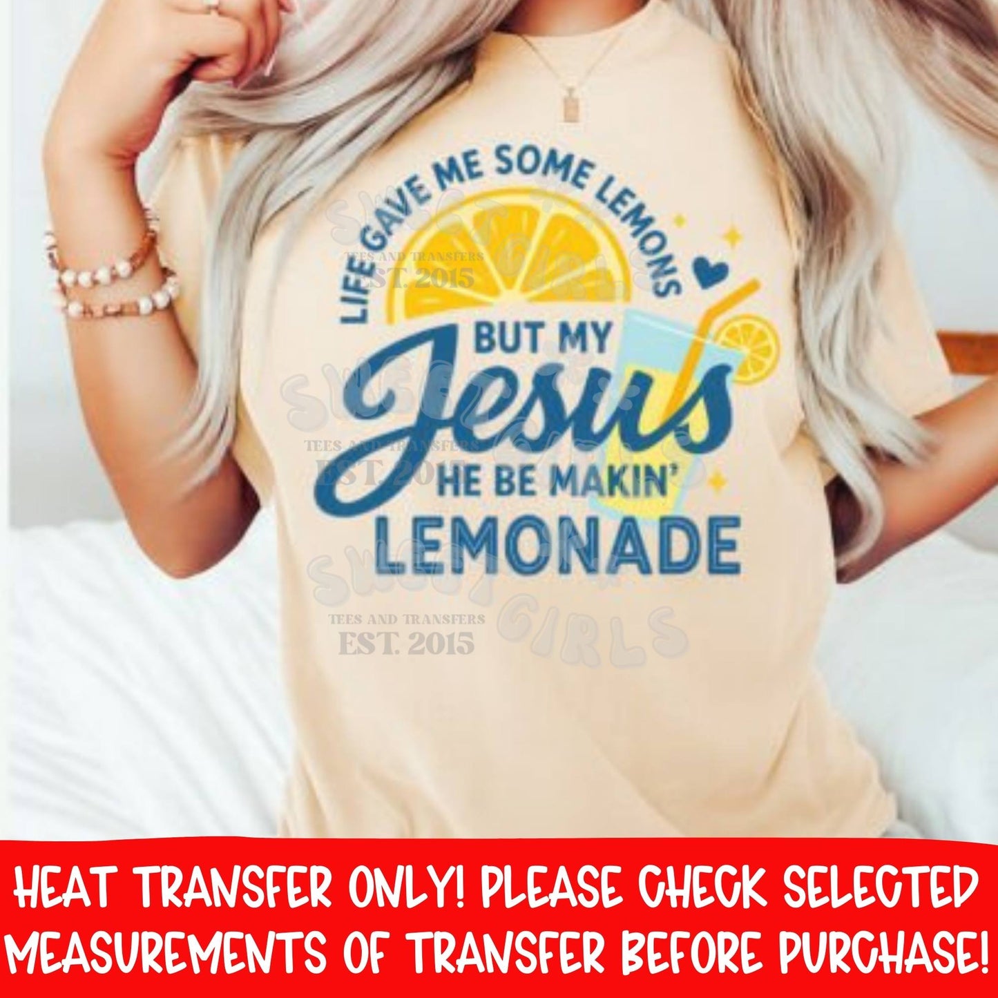 Life Gave Me Lemons But My Jesus Makes Lemonade DTF Heat Transfer | Christian Faith Shirt Iron-On | Religious Inspirational Design