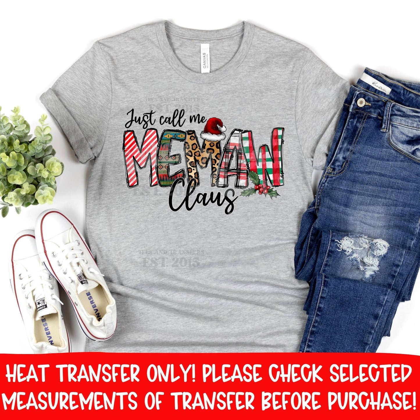 Just Call Me Memaw Claus DTF Heat Transfer | Christmas Grandma Shirt Iron-On Applique | Holiday Leopard Plaid Santa Hat Design