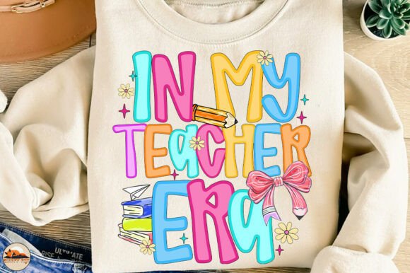 In My Teacher Era DTF Heat Transfer – Back to School Iron-On Design for DIY Teacher Shirts – Bright Rainbow Style with Books, Pencil & Bow