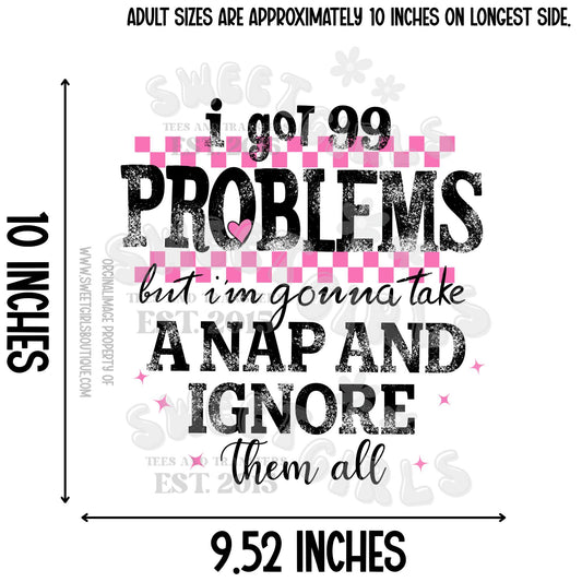 99 Problems Nap DTF Transfer – Funny Lazy Day Pink Checkered Shirt – Nap Queen Iron-On Heat Press Humor Design