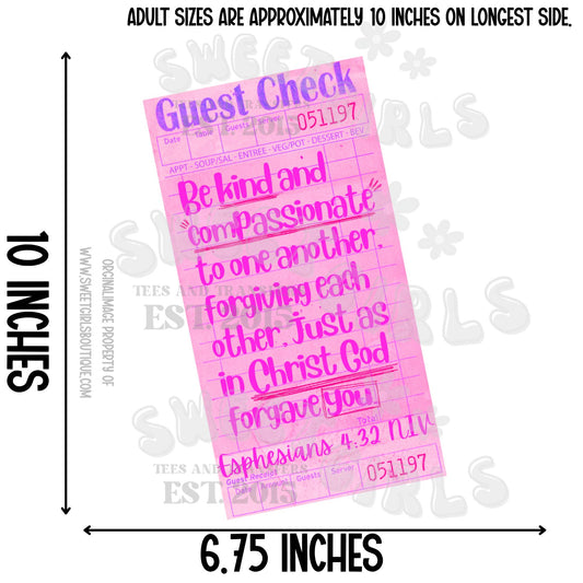 Guest Check Ephesians 4:32 DTF Transfer – Be Kind and Compassionate Forgiveness Shirt – Pink Ticket Christian Iron-On